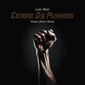 Cerre os Punhos (Explicit)