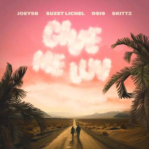 Give Me Luv (feat. Skittz) [Explicit]