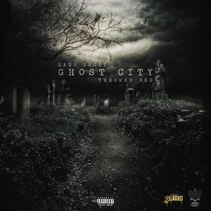 Ghost City (Explicit)