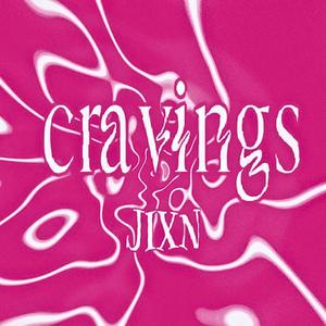 Cravings (Explicit)