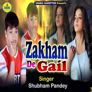 Zakham De Gail