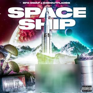 SpaceShip (feat. Icedoutflame$) [Explicit]