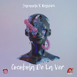 Cocobola De La Ver (Explicit)