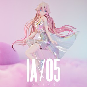 Ia/05 -Shine-