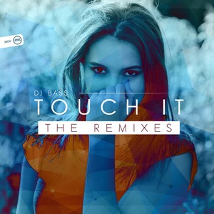 Touch It (Jaime Guerrero & Isaac Sanchez Remix)