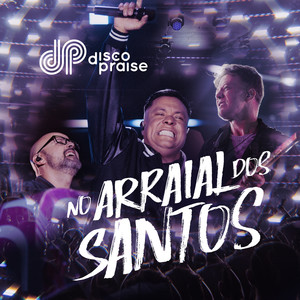 No Arraial dos Santos (Ao Vivo)