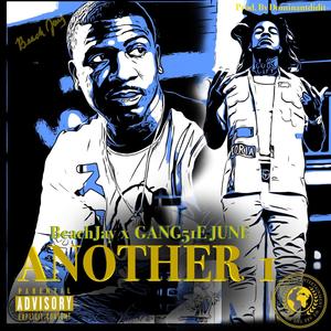 Another 1 (feat. GANG51E JUNE) [Explicit]