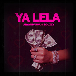 Ya Lela (Explicit)