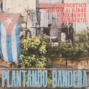 Plantando Bandera(feat. DJ Gafeto) (Explicit)