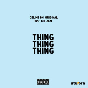 Thing Thing Thing (Mastered|Explicit)