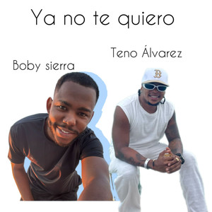 Ya No Te Quiero