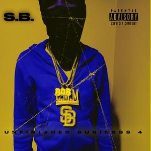 UNFINISHED BUSINESS 4 (Explicit)
