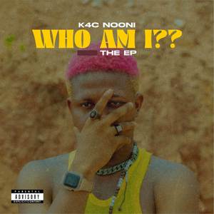 Who am I? (EP) [Explicit]