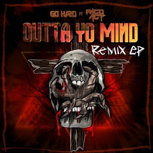 Outta Yo Mind[feat. Rico Act] (Alanmothafuka Remix|Explicit)