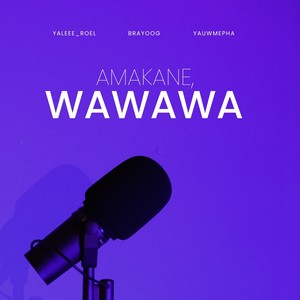 Amakane Wawawa