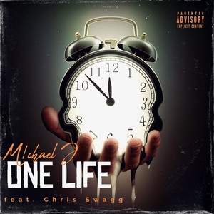 M!CHAEL J. - One Life (Explicit)