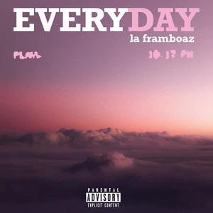 EVERYDAYYYY (Explicit)
