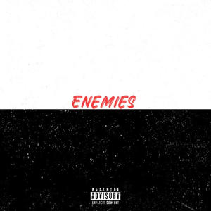Enemies (feat. 24Tae & Jay Moe XO) [Explicit]