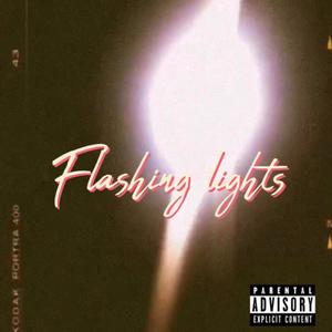 Flashing Lights (Explicit)