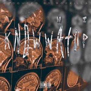 Know Watup (Explicit)