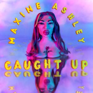 Caught Up (Explicit)