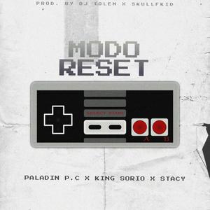 Modo Reset (feat. Paladín.pC & STAC¥) (Explicit)