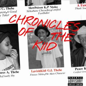 Chronicles Of The Kiid (Explicit)