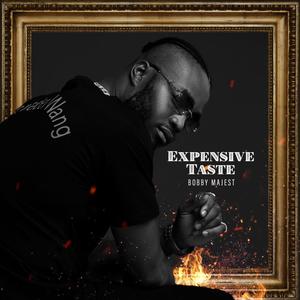 Expensive Taste (Explicit)