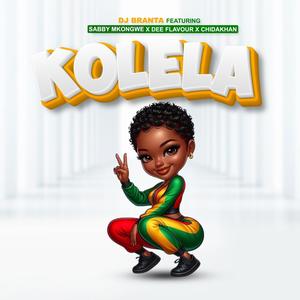 KOLELA (feat. SABBY MKONGWE,DEE FLAVOUR & CHIDAKHAN)