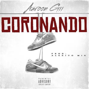 Coronando (feat. Alexito Mix|Explicit)