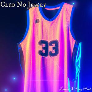 Club No Jersey (Explicit)