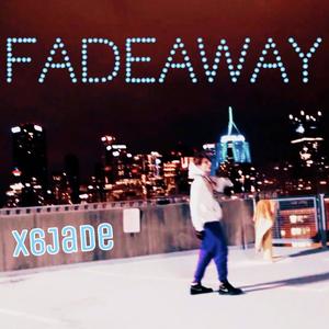 FADEAWAY! (Explicit)