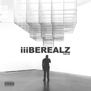 iiiBEREALZ THE EP (Explicit)