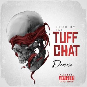 TUFF CHAT (feat. DonJ) (Explicit)
