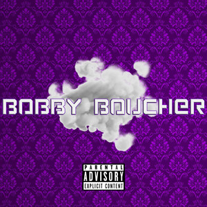 Bobby Boucher (Explicit)