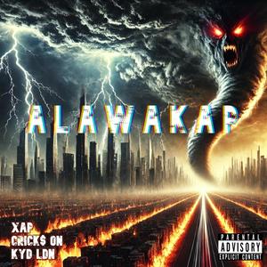 ALAWAKAP (feat. KyD LDN) (Explicit)