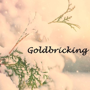 Goldbricking