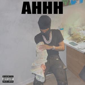 AHHH (Explicit)