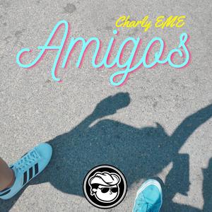 Amigos (Explicit)