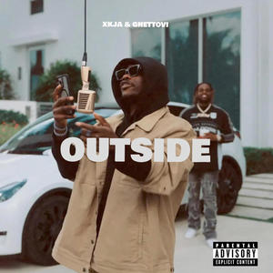 Outside (feat. Ghettovi) [Explicit]