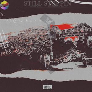 Still Steppin(feat. Tino Moneybagzz) (Explicit)