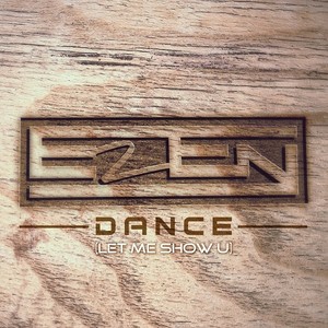 Dance (Let Me Show U)