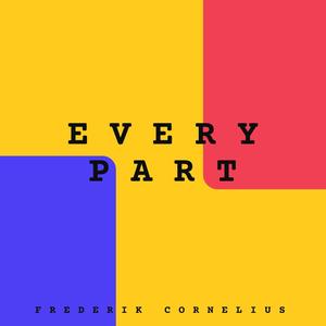 Every Part (Explicit)