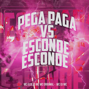 Pega Paga Vs Esconde Esconde (Explicit)