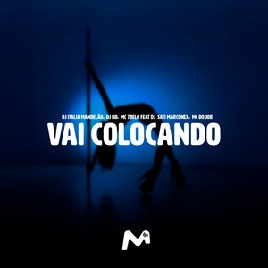VAI COLOCANDO (Explicit)