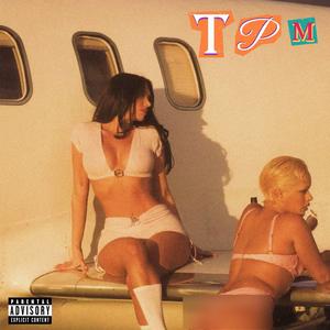 TPM (feat. Young AG) (Explicit)