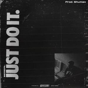 Just Do It. (Explicit)