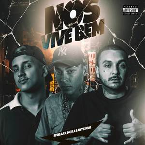 Nós Vive Bem (Explicit)