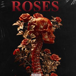 Roses (Explicit)