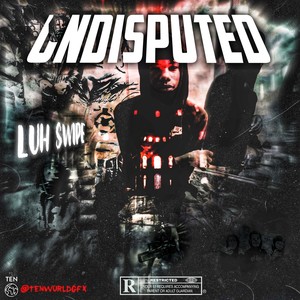 Undisputed (Explicit)